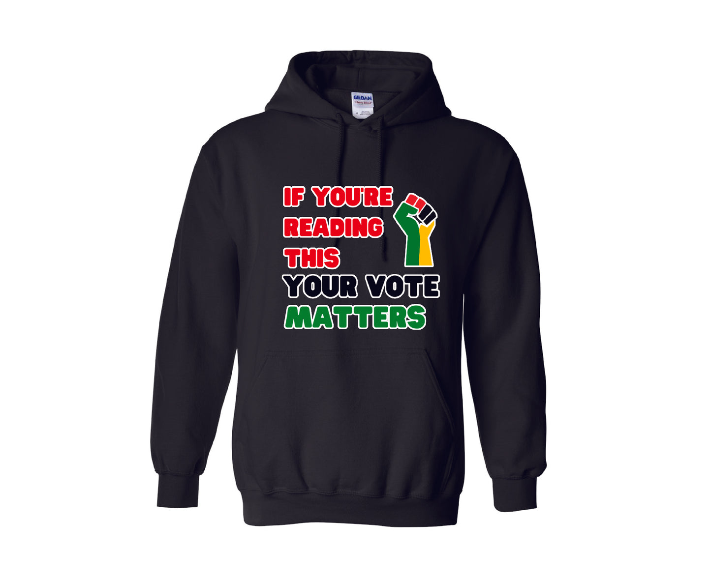 If You're Reading This Your Vote Matters Hoody