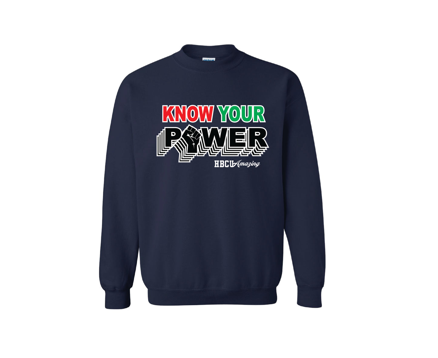 HBCU Know Your Power Sweatshirt